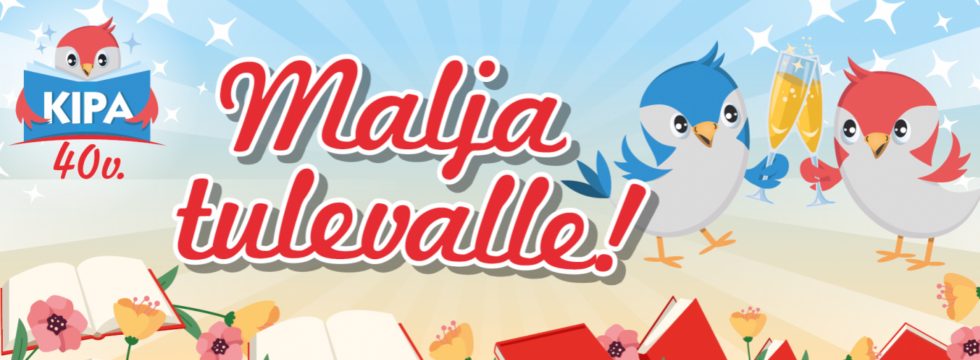 Kipa 40v. Malja tulevalle.